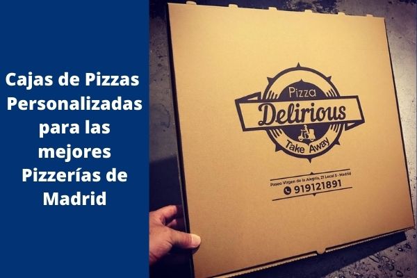 cajas de pizzas para las mejores pizzerias de Madrid